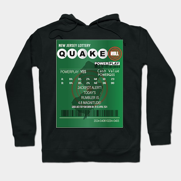 04-05-2024 New Jersey QUAKE Roll Power Play Lottery Ticket Hoodie by geodesyn